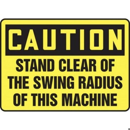 Accuform OSHA CAUTION SAFETY SIGN STAND CLEAR MEQM637XP